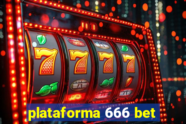 plataforma 666 bet